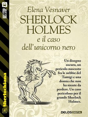 cover image of Sherlock Holmes e il caso dell'unicorno nero